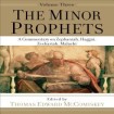 Minor Prophets – A Commentary on Zephaniah, Haggai, Zechariah, Malachi