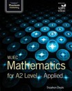 WJEC Mathematics for A2 Level: Applied