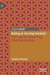 Ruling or Serving Society?