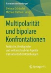 Multipolaritat und bipolare Konfrontationen