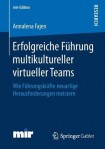 Erfolgreiche Fuhrung multikultureller virtueller Teams