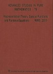 Representation Theory, Special Functions and Painvleve Equations - RIMS 2015