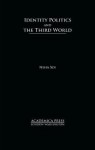Identity Politics and the Third World