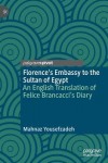 Florence's Embassy to the Sultan of Egypt
