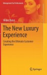 New Luxury Experience