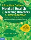 Practical Guide to Mental Health & Learning Disorders for Every Educator