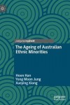 Ageing of Australian Ethnic Minorities