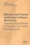 Effective and Creative Leadership in Diverse Workforces