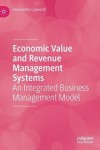 Economic Value and Revenue Management Systems