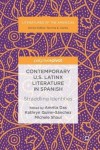 Contemporary U.S. Latinx Literature in Spanish