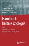 Handbuch Kultursoziologie