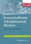 Ressourceneffiziente Selbstoptimierende Wascherei