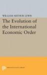Evolution of the International Economic Order