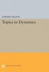 Topics in Dynamics