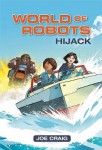 Reading Planet KS2 - World of Robots: Hijack!- Level 4: Earth/Grey band