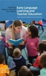 Early Language Learning and Teacher Education