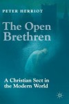Open Brethren: A Christian Sect in the Modern World