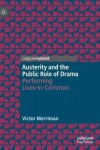 Austerity and the Public Role of Drama