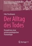 Der Alltag des Todes