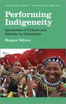 Performing Indigeneity