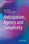 Anticipation, Agency and Complexity