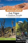 Afoot & Afield: Las Vegas & Southern Nevada