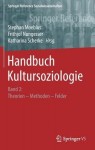 Handbuch Kultursoziologie
