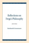 Reflections on Frege's Philosophy