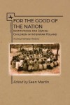 For the Good of the Nation