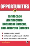 Opportunities in Landscape Architecture, Botanical Gardens and  Arboreta Careers