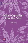 British Capitalism After the Crisis