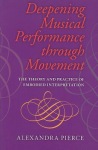 Deepening Musical Performance through Movement