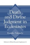 Death and Divine Judgment in Ecclesiastes
