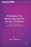 Strategies for Resisting Sexism in the Academy