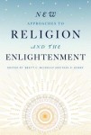 New Approaches to Religion and the Enlightenment