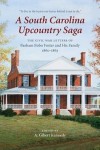 South Carolina Upcountry Saga