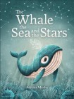 Whale, the Sea and the Stars