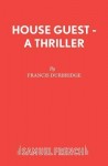 House Guest