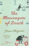The Messengers of Death