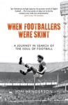 When Footballers Were Skint