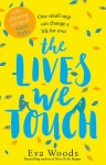 Lives We Touch