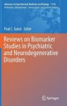 Reviews on Biomarker Studies in Psychiatric and Neurodegenerative Disorders