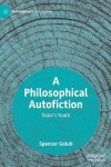 Philosophical Autofiction