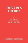 Twice in a Lifetime