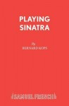 Playing Sinatra