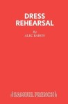 Dress Rehearsal