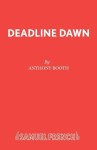 Deadline Dawn