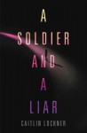 Soldier and A Liar