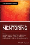 Wiley International Handbook of Mentoring