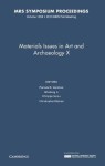 Materials Issues in Art and Archaeology X: Volume 1656